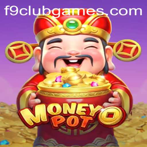 MoneyPot: The Thrilling Game Taking the F9 CLUB by Storm